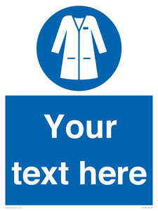 Custom Mandatory: Wear laboratory coat